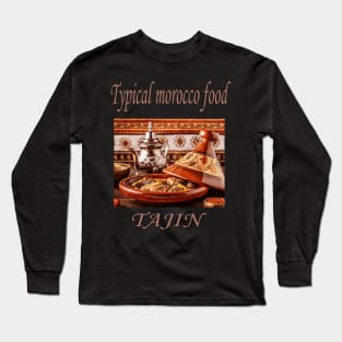 T-shirt, typical Moroccan Tajin food, traditional vegetable food Long Sleeve T-Shirt